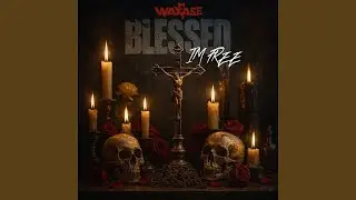 Blessed I'm Free