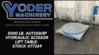 5000 LB. AUTOQUIP HYDRAULIC SCISSOR LIFT TABLE: STOCK #77269