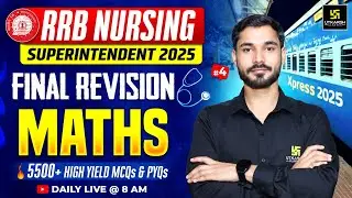 RRB Nursing Superintendent | Maths Imp MCQs & PYQs #4 | RRB Xpress 2025 | Dharmendra Sir