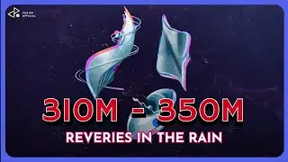 REVERIES IN THE RAIN - BÍ KÍP LẶN BIỂN 310M - 350M | REVERSE 199