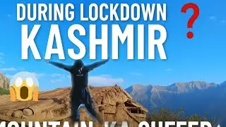 Kashmir Lockdown ❓ Internet Off💯 &ndash; Mera Mountain Journey Adventure Gone Wrong💰🤑