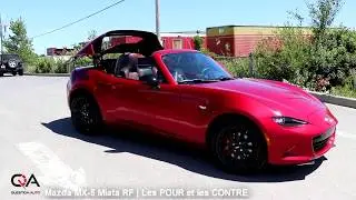 2017 Mazda MX-5 Miata RF | Les POUR et les CONTRE | Partie 5/7