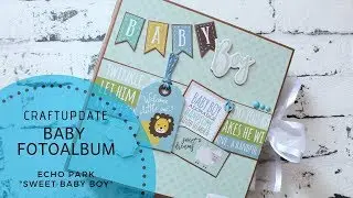 Craftupdate I Fotoalbum Echo Park 