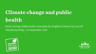 Katie Cuming - Climate change and public health - Climate assembly