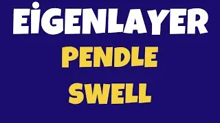 EigenLayer Airdrop - Pendle Muhabbeti - Swell TGE