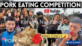 🔥Pork & King Chilly Challenge 🌶️ | Funniest Eating Competition Ever 🤣🔥 | Nagaland Vibes 🇳🇬🐷#kohima 