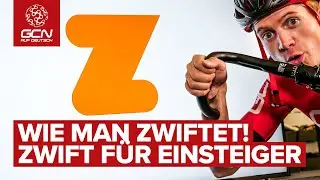 6 Tipps Wie man Zwift benutzt | Zwift f&uuml;r Einsteiger