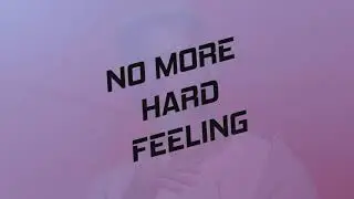 No More Hard Feeling ft Natural Image (lyrics video).