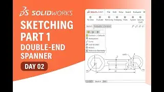 How to Sketch a Spanner in SolidWorks | Complete 2D Sketching Tutorial (in Hindi) | Day 02