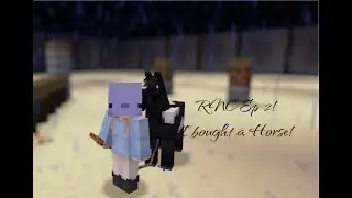Ranch N Craft - Ep 2 - I bought a Horse!