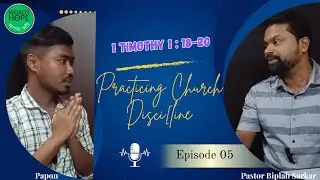 #Words of Hope | Bengali |1 Timothy 1: 18 -20 | Practicing Church Discipline | 1 Timothhy Series EP5