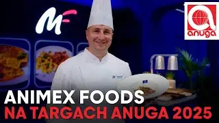 Animex Foods na targach ANUGA 2025 w Kolonii