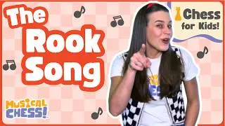 Rook Basics Through Music for Kids - Musical Chess