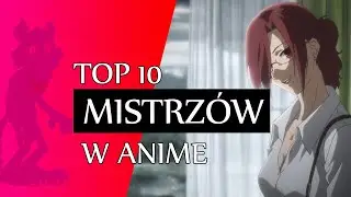 Top 10 MENTORÓW w anime