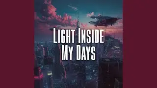 Light Inside My Days
