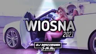 WIOSNA 2021 | NAJLEPSZY SET✔️- DJ Maciewek