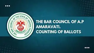 The Bar Council of A.P Amaravathi Counting Of Ballots day3