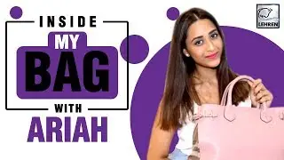 Inside My Bag With Ariah Agarwal | Exclusive Interview