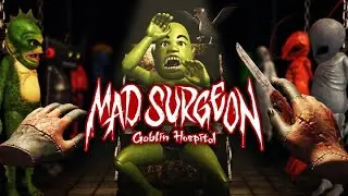MAD SURGEON -Goblin Hospital- | PREVIEW PURE VR GAMEPLAY MECHANICS | META QUEST | SILENT PLAYER