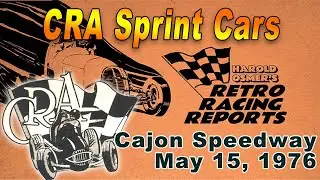 Cajon Speedway hosts CRA Sprint Cars May 15, 1976 (ep 047)