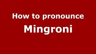 How to pronounce Mingroni (Brazilian Portuguese/Brazil)  - PronounceNames.com