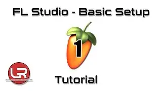 FL Studio Beginner Tutorial - Basic Setup