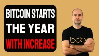 BITCOIN STARTS THE YEAR WITH INCREASE [Details]