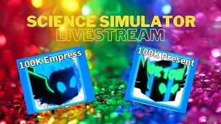 100K Egg Livestream (Science Simulator)