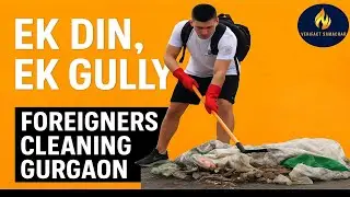 Foreigners Cleaning a Gurgaon Street&mdash;What Happened Next Will Shock You