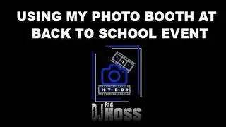 Using my Photo Booth at a Back to School Event