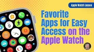 How to Favorite Apps on the Apple Watch's Dock for Easy Access (watchOS 9)