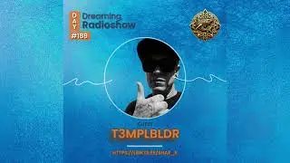 T3MPLBLDR, Shar-K - Day Dreaming Radioshow ep.189 | Deep House | #deephouse #radioshow