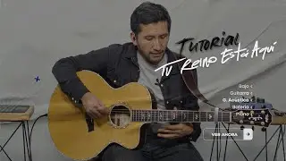 Generación 12 - Tutorial Guitarra Acústica Tu Reino Está Aquí I Tutorial Oficial