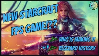 StarCraft Open World FPS!! | News + Details