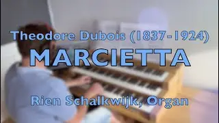 Marcietta | Theodore Dubois (1837-1924) | By Rien
