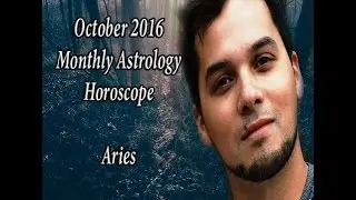 Aries October 2016 Astrology Horoscope