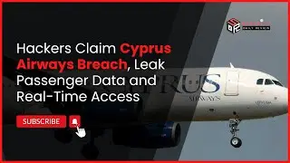 Hackers Claim Cyprus Airways Breach, Leak Passenger Data and Real-Time Access
