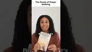 The Power of Prayer Walking #prayerwalk #prayer #prayersession #christiangirl #thewitness