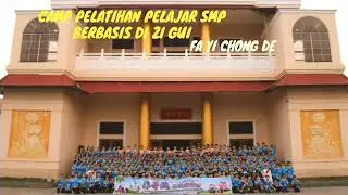 Dokumentasi Kegiatan Camp Pelatihan Pelajar Berbasis Di Zi Gui&rdquo;