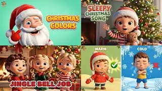 Christmas Fun Learning Compilation 🎄 Colors, Clothes, Songs & Bedtime for Kids