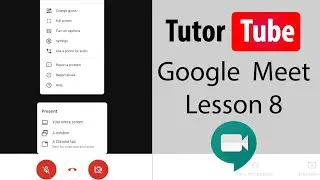 Google Meet Tutorial - Lesson 8 - Change Layout of Meeting