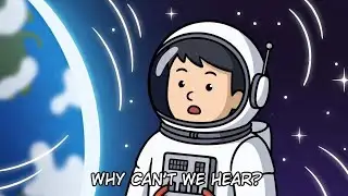 Why Space Has No Sound
