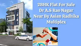 2BHK Flat For Sale @ Dr A.S Rao Nagar East Face 1400 Sft. Price : 90Lakhs. Call : 9885483300