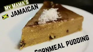 My Mama's Jamaican Cornmeal Pudding | Hello Sweet Biscuit
