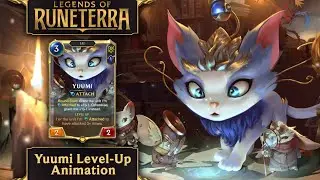 Legends of Runeterra - Yuumi Level-Up Animation