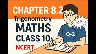 QUESTION2|CHAPTER8.2|TRIGONOMETRY|NCERT|ENGLISH|| MATHEMATICS|CLASS 10|