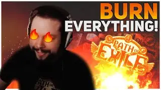 Time to BURN EVERYTHING! | PoE Scourge Highlights #10