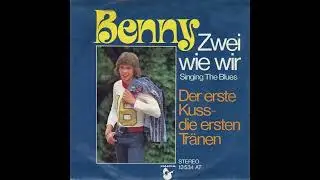 Benny - Der erste Kuss - die ersten Tr&auml;nen