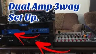 DUAL AMP | 3way Set up | Low Mid Hi