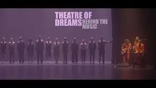 Theatre of Dreams (Behind the Music)